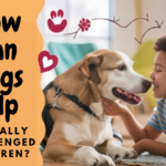 How Can Dogs Help Mentally Challenged Children